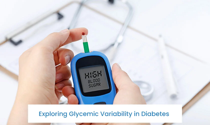 Exploring Glycemic Variability in Diabetes