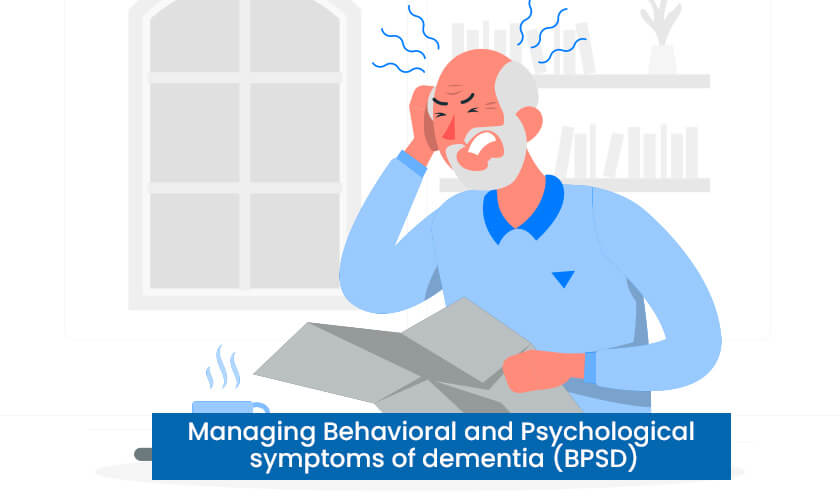 Managing Behavioral and Psychological Symptoms of Dementia - KLE Hospital Blog