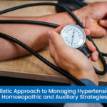 Managing Hypertension - Homoeopathic and Auxiliary Strategies